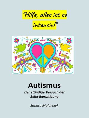 cover image of Autismus-Der ständige Versuch der Selbstberuhigung